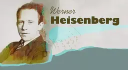 Вернер Хайзенберг, физикът на неустойчивостта