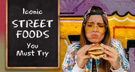Iconic Street Foods You Must Try